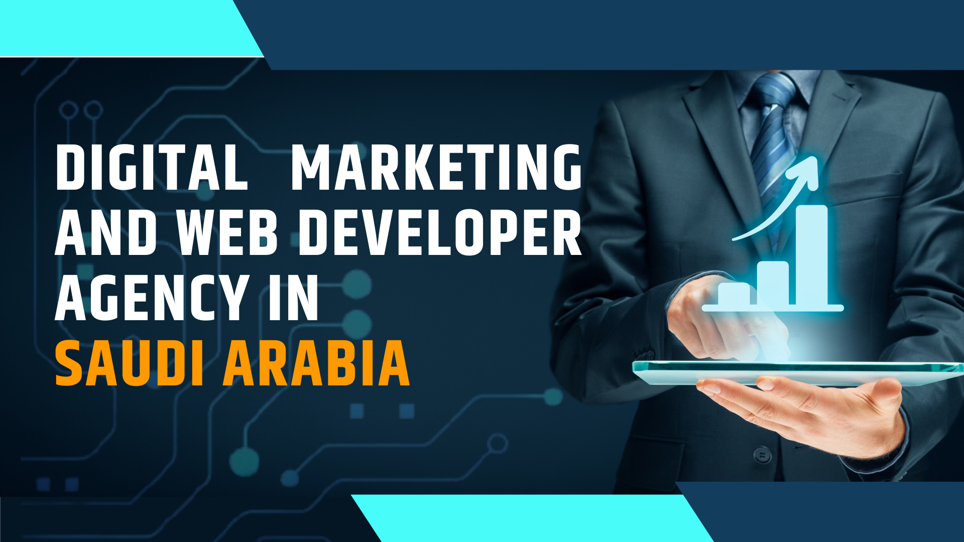 How To Choose A Digital Marketing and Web Developer Agency In Saudi Arabia