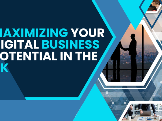 Maximizing Your Digital Business Potential in the UK: Strategies for Success