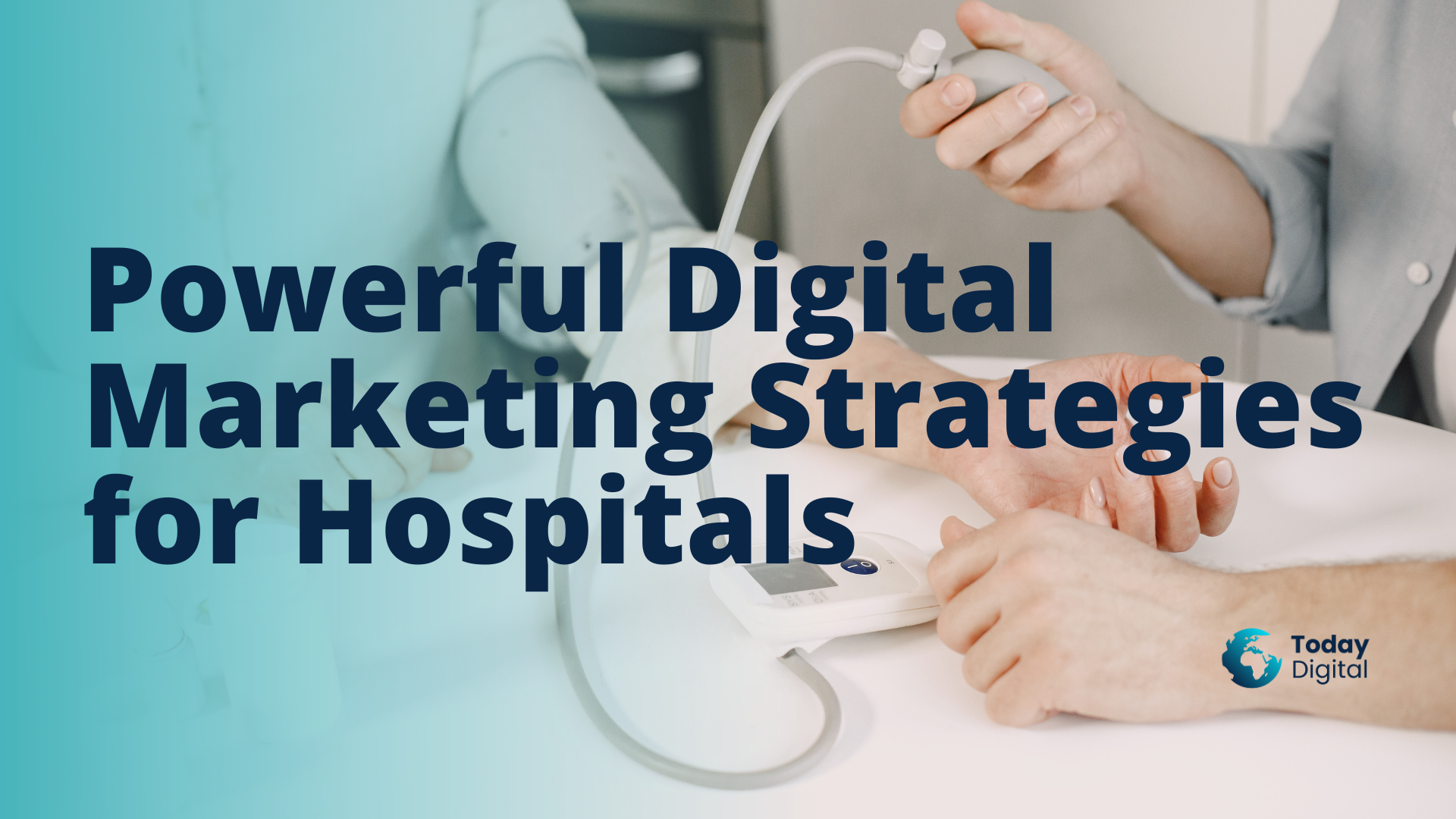 Powerful Digital Marketing Strategies for Hospitals